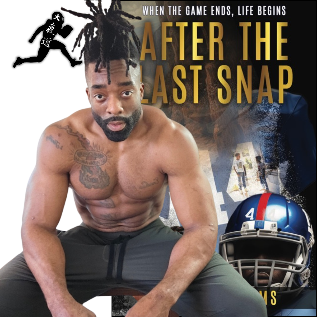 A shirtless man with dreadlocks and a beard sits in a studio setting with a collage background featuring the text 'AFTER THE LAST SNAP' and sports imagery, including a football helmet and the phrase 'WHEN THE GAME ENDS, LIFE BEGINS.' A black running logo with Chinese characters appears in the top left.