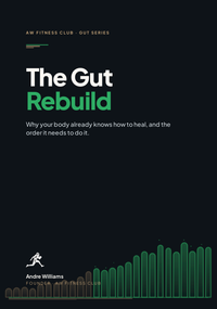 The Gut Rebuild guide cover, AW Fitness Club Gut Series, by Andre Williams